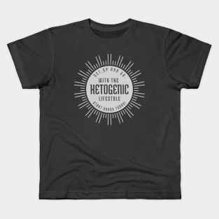 Ketogenic lifestyle Get up and Go Grey Kids T-Shirt